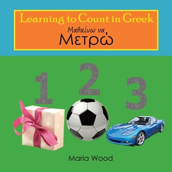 Paperback Learning to Count in Greek [Greek] Book