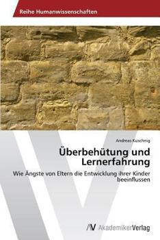 Paperback Überbehütung und Lernerfahrung [German] Book