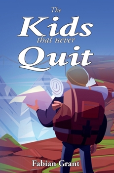 Hardcover The Kids That Never Quit Book