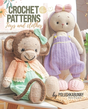 Paperback Crochet Cute Critters: Amigurumi Patterns - Toys and Toy Clothing Book