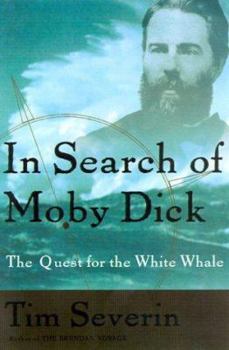 Hardcover In Search of Moby Dick: The Quest for the White Whale Book