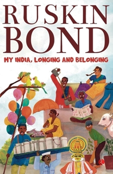 Paperback My India, Longing and Belonging Book