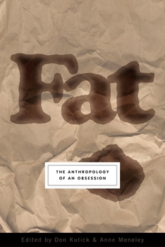 Paperback Fat: The Anthropology of an Obsession Book