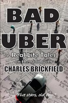 Paperback Bad Uber: The Diary of an Uber Driver Book