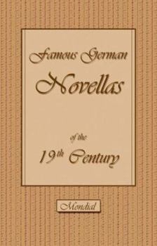 Paperback Famous German Novellas of the 19th Century (Immensee. Peter Schlemihl. Brigitta) Book