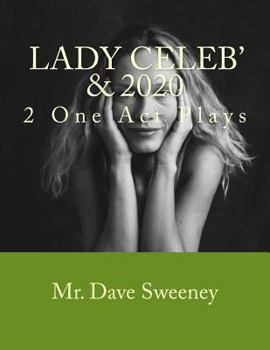 Paperback Lady Celeb' & 2020: 2 One Act Plays Book