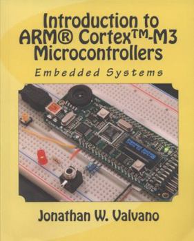 Paperback Embedded Systems: Introduction to Arm(r) Cortex(tm)-M Microcontrollers Book