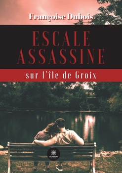 Paperback Escale assassine sur l'île de Groix [French] Book