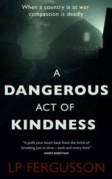 Paperback A Dangerous Act of Kindness Book