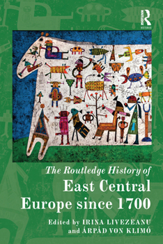 Paperback The Routledge History of East Central Europe Since 1700 Book