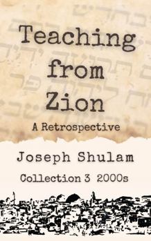 Paperback Teaching from Zion - a Retrospective: Collection 3 - The 2000s Book