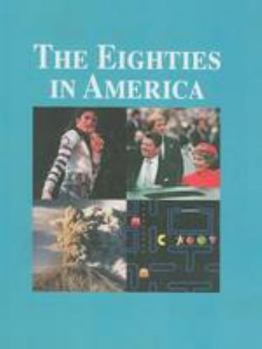 The Eighties in America, Volume II: Gender Gap in Voting-Reagan's "Evil Empire" Speech