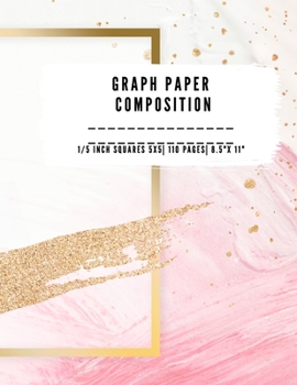 Paperback Graph Paper Composition: QUAD RULED 5x5, 0.20 inch size, 1/5 inch Grid paper notebook 110 PAGES Large 8.5 X 11 Large size graph paper compositi Book