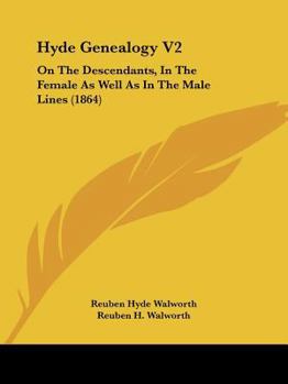 Paperback Hyde Genealogy V2: On The Descendants, In The Female As Well As In The Male Lines (1864) Book