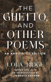 Paperback The Ghetto, and Other Poems: An Annotated Edition Book