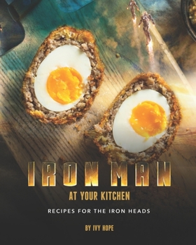 Paperback Ironman at Your Kitchen: Recipes for The Iron Heads Book