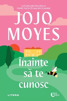 Paperback Înainte s&#259; te cunosc [Romanian] Book