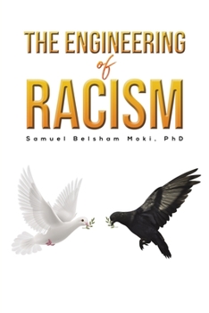 Paperback The Engineering of Racism Book