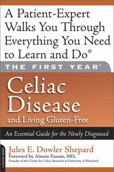 Paperback Celiac Disease and Living Gluten-Free: An Essential Guide for the Newly Diagnosed Book