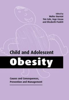 Paperback Child and Adolescent Obesity: Causes and Consequences, Prevention and Management Book
