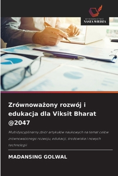 Zrównowazony rozwój i edukacja dla Viksit Bharat @2047 (Polish Edition)