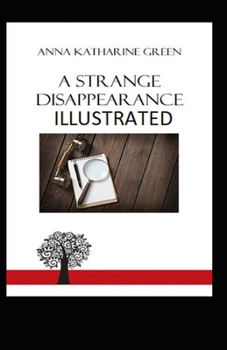 Paperback A Strange Disappearance Illustrated Book