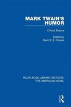Paperback Mark Twain's Humor: Critical Essays Book
