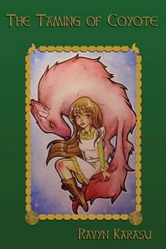 Paperback The Taming of Coyote Book