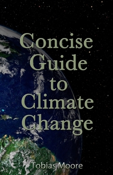 Paperback Concise Guide to Climate Change Book