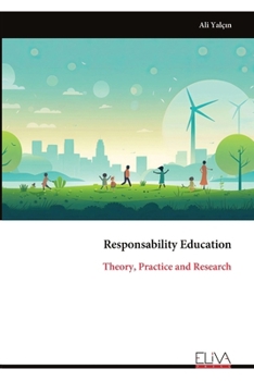 Paperback Responsability Education: Theory, Practice and Research Book
