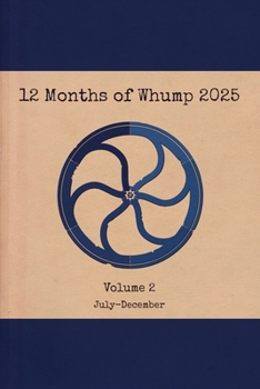 Paperback 12 Months of Whump 2025 Volume 2 Book