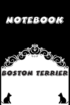 Boston Terrier Notebook : Black and White notebook , Decorative Journal for Boston Terrier Lover: Notebook /Journal Gift,Black and White,100 pages, 6x9, Soft cover, Mate Finish