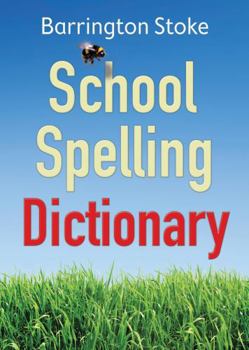 Paperback School Spelling Dictionary. Christine Maxwell & Julia Rowlandson Book