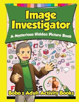 Paperback Image Investigator: A Mysterious Hidden Picture Book