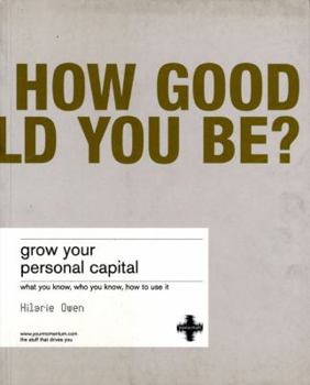 Paperback Grow Your Personal Capital: What you know, who you know and how you use it Book