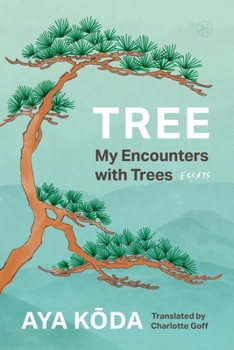 Paperback Tree: My Encounters with Trees Book