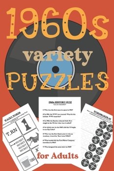 Paperback 1960s Variety Puzzles for Adults: Travel Sized Word and Number Puzzles with Answers in Large Print [Large Print] Book