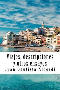 Paperback Viajes, Descripciones Y Otros Ensayos [Spanish] Book