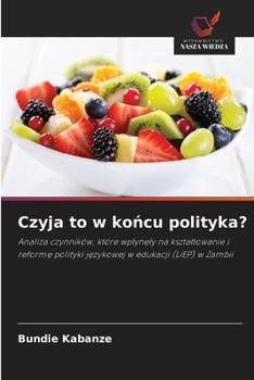 Paperback Czyja to w końcu polityka? [Polish] Book