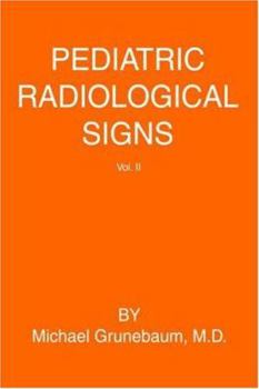 Paperback Pediatric Radiological Signs: Volume II Book