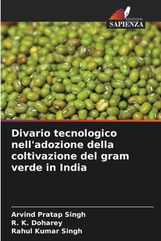 Paperback Divario tecnologico nell'adozione della coltivazione del gram verde in India [Italian] Book