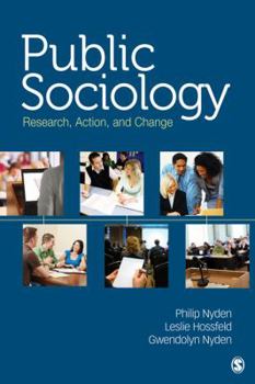 Paperback Public Sociology: Research, Action, and Change Book