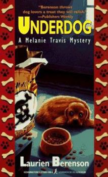 Underdog: A Melanie Travis Mystery - Book #2 of the Melanie Travis
