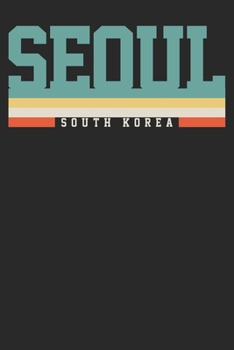 Paperback Notebook: Seoul Korea Ruled 6x9 120 Pages Book
