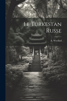 Paperback Le Turkestan Russe [French] Book