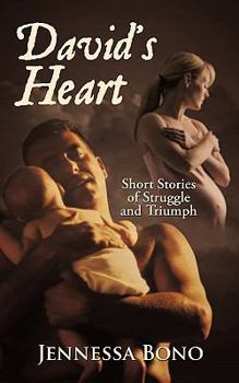 Paperback David's Heart: Short Stories of Struggle and Triumph Book