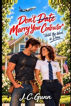 Paperback Don't Marry Your Contractor* Book