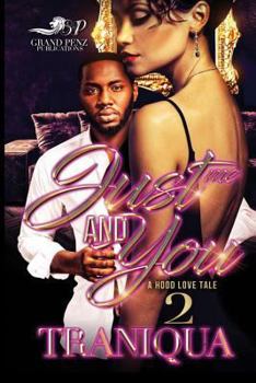 Paperback Just Me and You 2: A Hood Love Tale Book