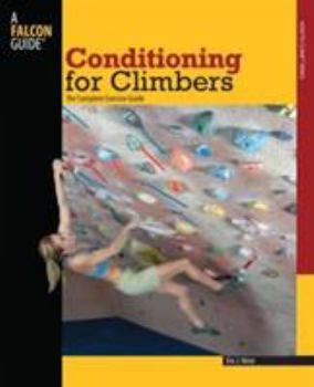 Paperback Conditioning for Climbers: The Complete Exercise Guide Book