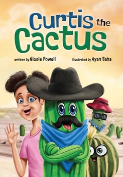 Paperback Curtis the Cactus: A Story About Kindness Book